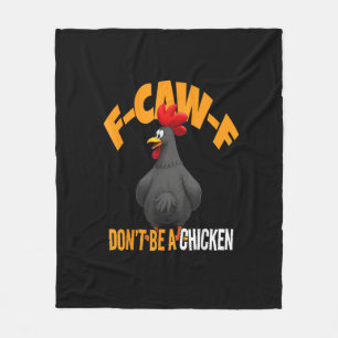 Grappige F-Caw-F Niet Een Kip F-Caw-F Haan Fleece Deken