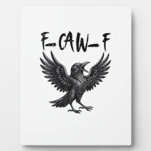 Grappige F-Caw-F Raaf Vogel Krassend Grafisch F-Ca Fotoplaat