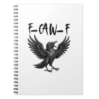 Grappige F-Caw-F Raaf Vogel Krassend Grafisch F-Ca Notitieboek
