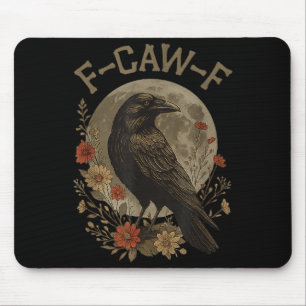 Grappige F Caw F Raaf Vogel Zegt Grafisch F-caw-f Muismat