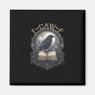 Grappige F-Caw-F Raven Vogel Grappige Grafische Re Magneet