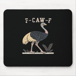 Grappige F-Caw-F Struisvogel F-Caw-F Haan Vogel Kr Muismat