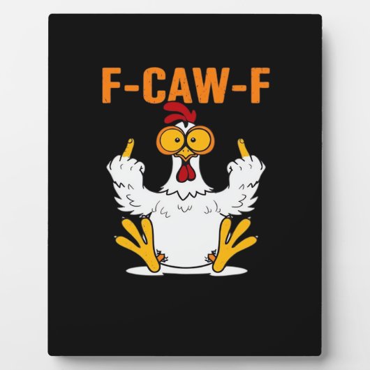 Grappige F-Caw-F Vingers Kip Fotoplaat (Voorkant)