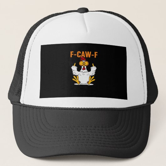 Grappige F-Caw-F Vingers Kip Trucker Pet (Voorkant)