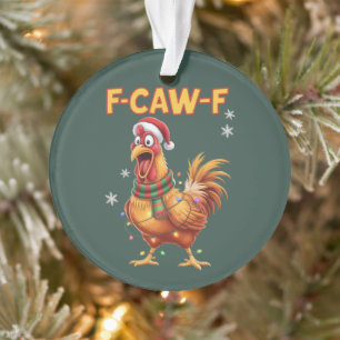 Grappige F Kauw F Kip Kerst Krijtende Haan  Ornament