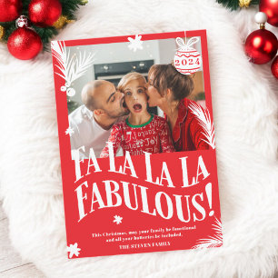 Grappige Fa La La La Fabulous Rode Kerstfoto Feestdagenkaart
