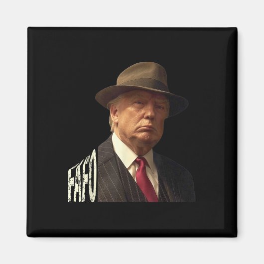 Grappige Fafo Trump Foto _1 Magneet (Voorkant)