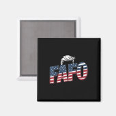 Grappige Fafo Trump Foto _2 Magneet (Voorkant / Achterkant)