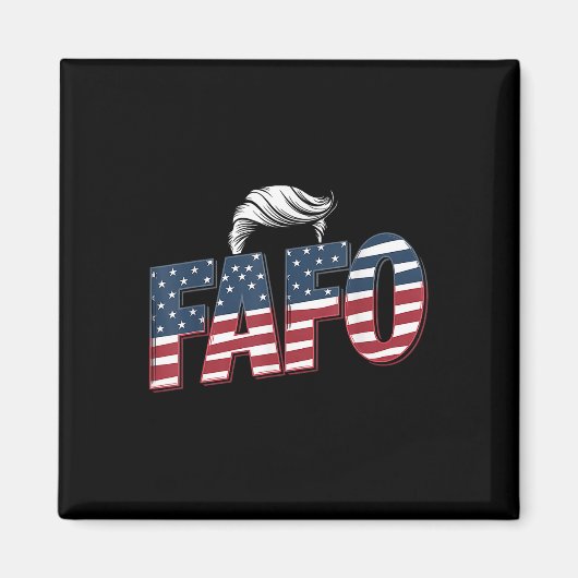 Grappige Fafo Trump Foto _2 Magneet (Voorkant)