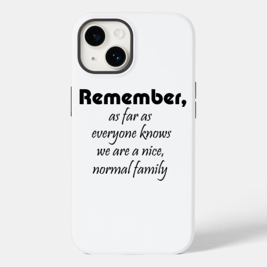 Grappige familie citeert geschenken humor iphone h Case-Mate iPhone case (Achterkant)