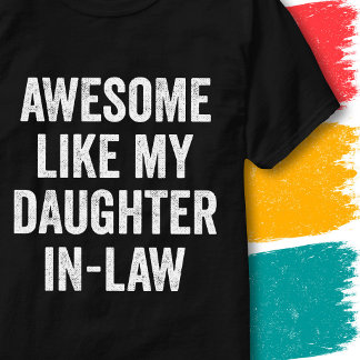 Grappige familieregel Geweldig zoals mijn schoondo T-shirt