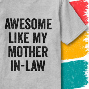 Grappige familieregel Super zoals mijn schoonmoede T-shirt