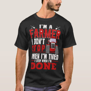 Grappige Farming Quote voor hardwerkende boer met  T-shirt