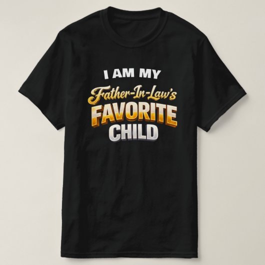 Grappige favoriete schoonvader-kind Sarcasme T-shirt (Design voorkant)