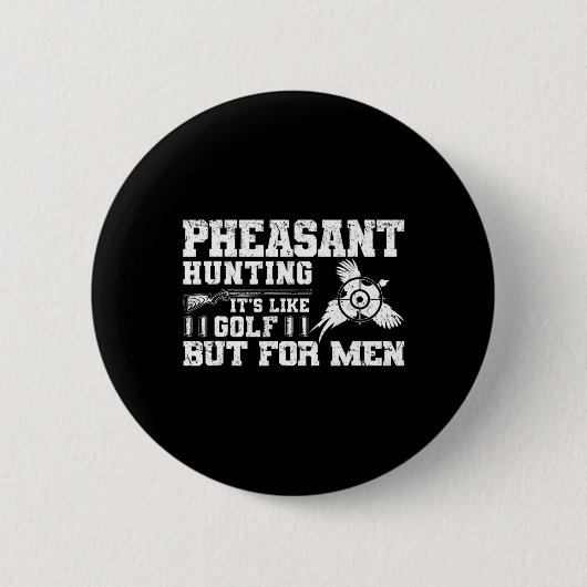 Grappige fazant jacht ronde button 5,7 cm (Voorkant)