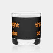 Grappige feestbril met humoristisch Gezegde Whisky Glas (Rechts)