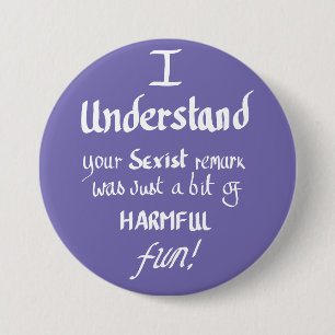 Grappige feministische quote met de hand geschreve ronde button 7,6 cm
