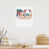 Grappige Fencing Fencer T-shirt - Alles wat je oud Poster (Keuken)