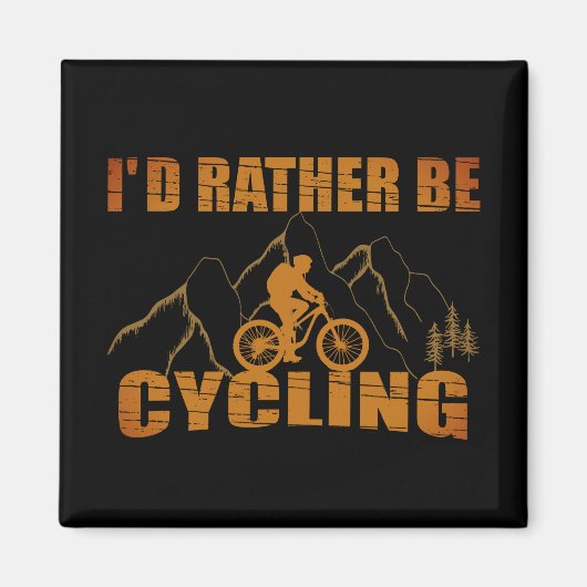 Grappige fietscitaten magneet (Voorkant)