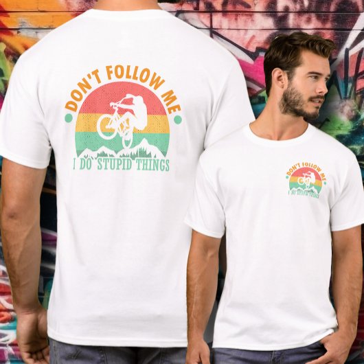 Grappige fietser volg me niet t-shirt