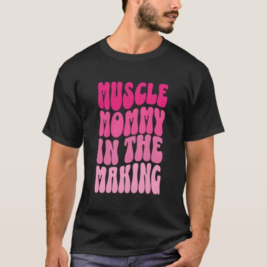 Grappige Fitness Gym Pomp Spier Mama In De Making T-shirt (Voorkant)