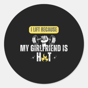 Grappige Fitness Gymrat Ik Til Omdat Mijn Vriendin Ronde Sticker