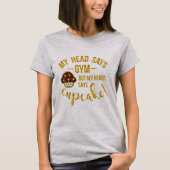 grappige fitness - hartafwijking humor cupcake t-shirt (Voorkant)