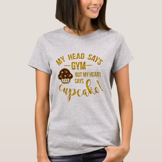 grappige fitness - hartafwijking humor cupcake t-shirt (Voorkant)