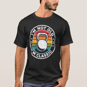 Grappige Fitness Ik ben niet oud Ik ben Classic K T-shirt