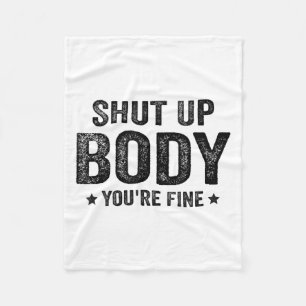 Grappige fitness motivatie hou je mond lichaam je fleece deken