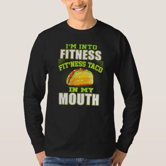 Grappige Fitness Taco Foodie Mexicaanse Food Gym F T-shirt (Voorkant)