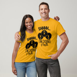 Grappige Fitness Workout Shh Im het doen van Wisku T-shirt
