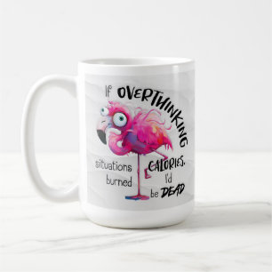 Grappige Flamingo Coffee Mok, Overthinkers Gift Koffiemok