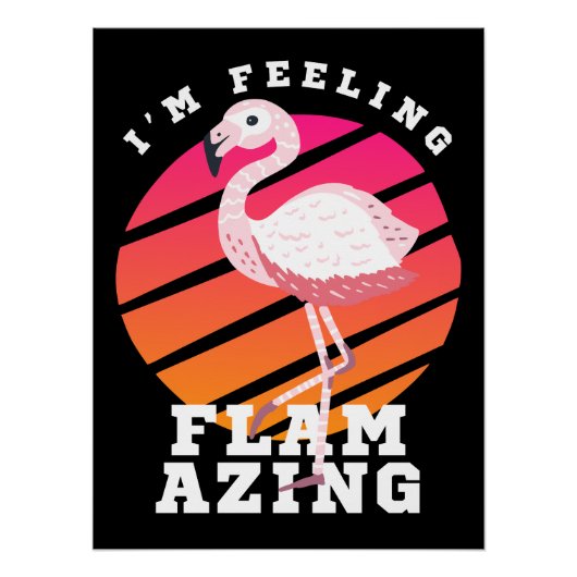 Grappige flamingo woordspeling gevoel ontvlammend perfect poster (Voorkant)