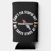 Grappige flebotomist kan niet stom repareren seltzer blikjeskoeler (Achterkant)