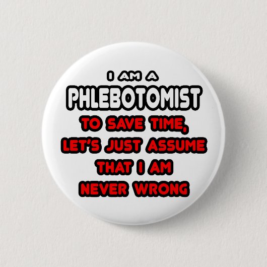 Grappige flebotomist T-shirts en geschenken Ronde Button 5,7 Cm (Voorkant)