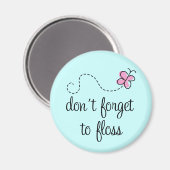 Grappige Floss Dental Hygiënist Magnet (Voorkant / Achterkant)