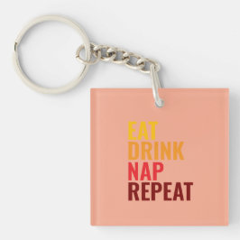Grappige Foodie Citaat Acryl Sleutelhanger