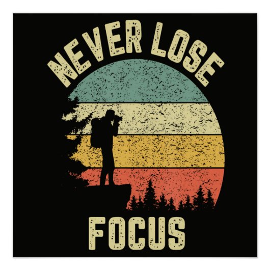 Grappige Fotograaf Camera Verliest Nooit Focus Perfect Poster (Voorkant)