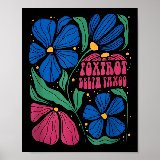Grappige Foxdraaft Deltas Tangos Flower Boho Poster (Voorkant)