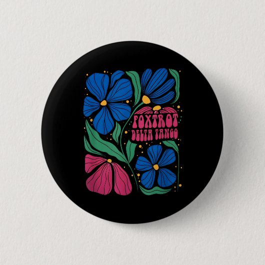 Grappige Foxdraaft Deltas Tangos Flower Boho Ronde Button 5,7 Cm (Voorkant)