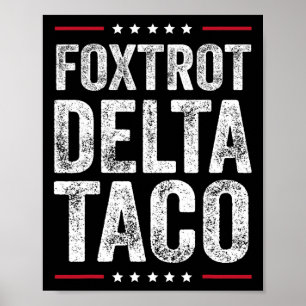 Grappige Foxtrot Delta Taco2 Poster
