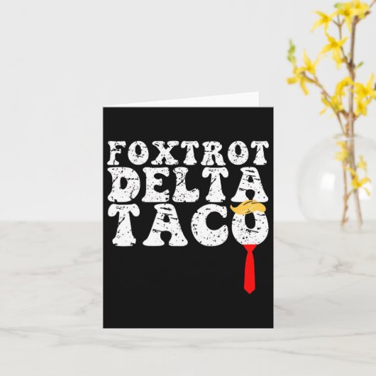 Grappige Foxtrot Delta Taco4 Kaart (Gele Bloem)