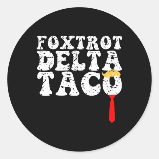 Grappige Foxtrot Delta Taco4 Ronde Sticker (Voorkant)