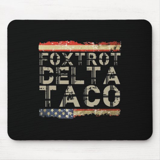 Grappige Foxtrot Delta Taco5 Muismat (Voorkant)
