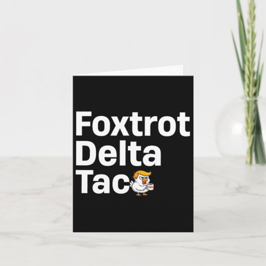 Grappige Foxtrot Delta Taco6 Kaart (Voorkant)