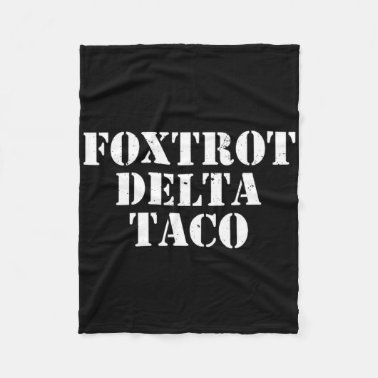 Grappige Foxtrot Delta Taco7 Fleece Deken (Voorkant)