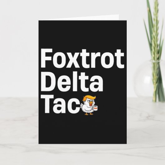 Grappige Foxtrot Delta Taco7  Kaart (Voorkant)