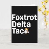 Grappige Foxtrot Delta Taco7  Kaart (Gele Bloem)