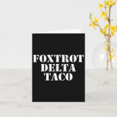 Grappige Foxtrot Delta Taco7 Kaart (Gele Bloem)